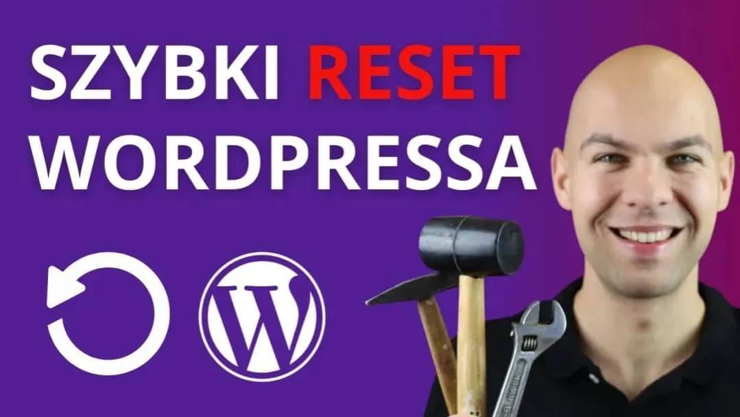 Jak zresetować WordPress i uniknąć utraty danych - krok po kroku