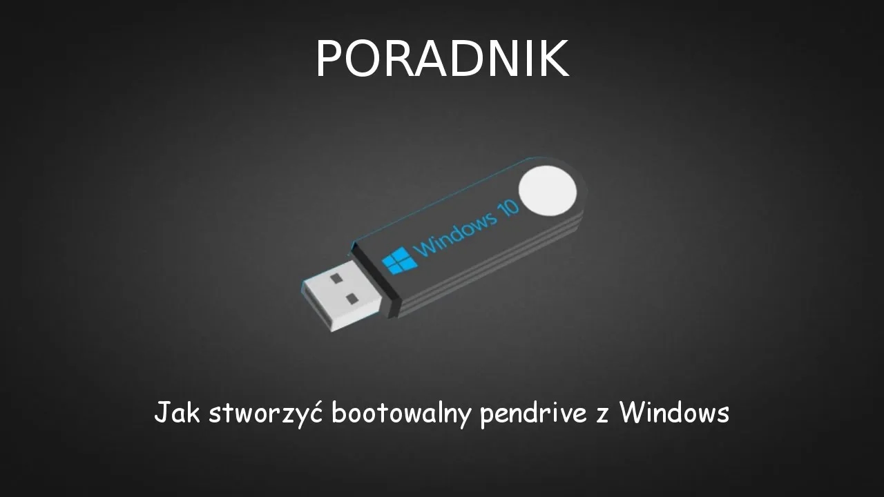 Jak zbootować pendrive i uniknąć problemów z rozruchem komputera